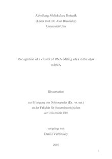 Recognition of a cluster of RNA editing sites in the atp4 mRNA [Elektronische Ressource] / vorgelegt von Daniil Verbitskiy