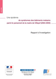 Une épidémie de syndromes des bâtiments malsains parmi le personnel de la mairie de Villejuif (2004-2005): rapport d investigation