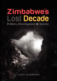 Zimbabwe s Lost Decade