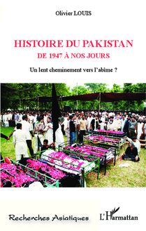 Histoire du Pakistan de 1947 à nos jours