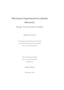 Microarray experiments to estimate heterosis [Elektronische Ressource] : design, transformations, models / vorgelegt von Barbara Sarholz