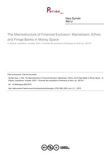 The Macrostructure of Financial Exclusion: Mainstream, Ethnic, and Fringe Banks in Money Space  - article ; n°1 ; vol.21, pg 183-201
