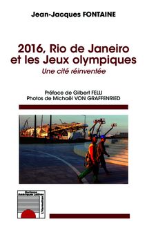 2016, Rio de Janeiro et les Jeux olympiques