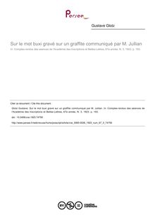 Sur le mot buxi gravé sur un graffite communiqué par M. Jullian - article ; n°3 ; vol.67, pg 193-193