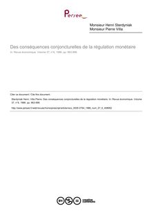 Des conséquences conjoncturelles de la régulation monétaire - article ; n°6 ; vol.37, pg 963-998