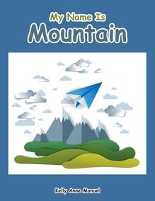 My Name Is Mountain