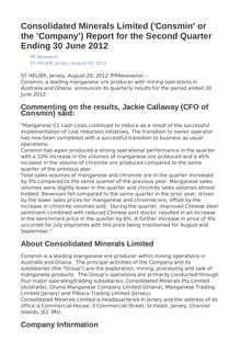 Consolidated Minerals Limited ( Consmin  or the  Company ) Report for the Second Quarter Ending 30 June 2012