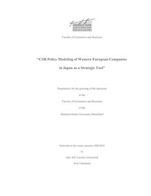 CSR policy modeling of western european companies in Japan as a strategic tool [Elektronische Ressource] / Carolina Grünschloß