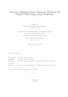 Inexact Adaptive Finite Element Methods for Elliptic PDE Eigenvalue Problems [Elektronische Ressource] / Agnieszka Miedlar. Betreuer: Volker Mehrmann