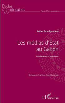 Médias d Etat au Gabon (Les)