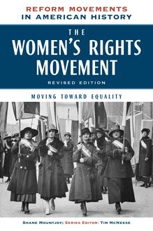 The Women s Rights Movement, Revised Edition
