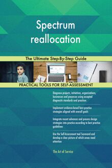 Spectrum reallocation The Ultimate Step-By-Step Guide