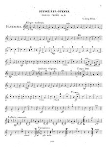 Partition cor 1, 2 (G), Schweizer Scenen, Fantaisie, G major, Böhm, Carl Leopold