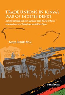 Trade Unions in Kenya s War of Independence