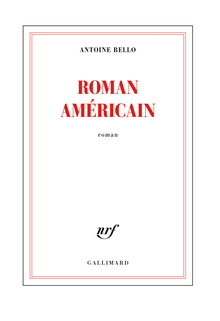 "Romain américain" de Antoine Bello - Extrait de livre