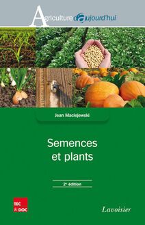 Semences et plants (2e éd.)