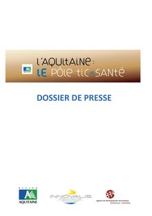 Dossier de presse TIC santé 2009 - AQUITAINE : LE POLE ...