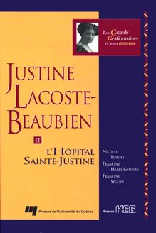 Justine Lacoste-Beaubien et l Hôpital Sainte-Justine