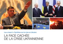 La face cachée de la crise ukrainienne