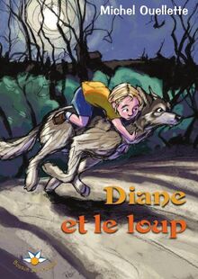 Diane et le loup