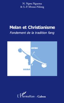 Melan et christianisme. Fondement de la tradition fang