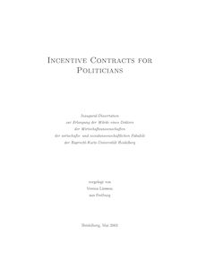 Incentive contracts for politicians [Elektronische Ressource] / vorgelegt von Verena Liessem