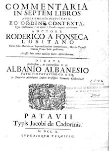 Commentaria in septem libros aphorismorum Hippocratis eo ordine contexta ...