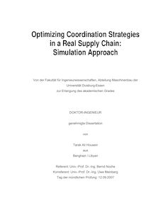 Optimizing coordination strategies in a real supply chain: simulation approach [Elektronische Ressource] / von Tarak Ali Housein