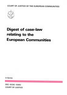 Digest of case-law relating to the European Communities