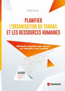 Planifier l organisation du travail et les ressources humaines