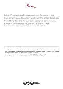 British (The) Institute of International, and Comparative Law, Com­parative Aspects of Anti-Trust Law in the United States, the United King-dom and the European Economie Community. A Report of a Conférence on June 14, 15 and 16, 1963 - note biblio ; n°1 ; vol.17, pg 236-237