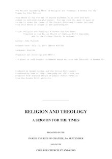 Religion and Theology: A Sermon for the Times - Preached in the Parish Church of Crathie, fifth September and in the College Church, St Andrews