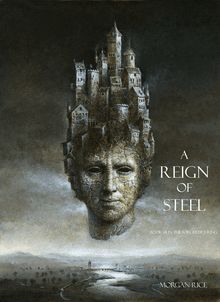 A Reign of Steel (Book #11 in the Sorcerer s Ring)