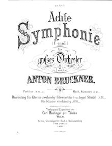 Partition complète, Symphony No.8 en C minor, Bruckner, Anton par Anton Bruckner