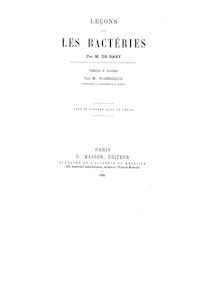 Leçons sur les bactéries / par M. de Bary,... ; traduites et annotées par M. Wasserzug,...