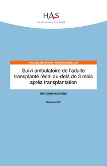 Suivi ambulatoire de l’adulte transplanté rénal au-delà de 3 mois après transplantation - Suivi du transplanté rénal - Recommandations