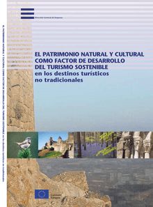 El patrimonio natural y cultural como factor de desarrollo del turismo sostenible