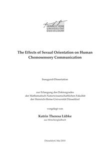 The effects of sexual orientation on human chemosensory communication [Elektronische Ressource] / vorgelegt von Katrin Theresa Lübke