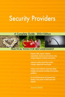Security Providers A Complete Guide - 2024 Edition