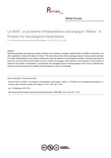 Le Motif : un problème d interprétation sociologique / Motive : A Problem for Sociological Interprétation - article ; n°1 ; vol.40, pg 21-29