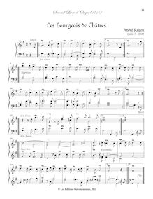 Partition Les Bourgeois de Châtres., Second Livre d’Orgue, Raison, André