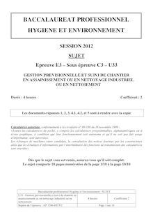 Sujet du bac 2012: Gestion prévisionnelle et suivi de chantier en assainissement ou en nettoyage industriel ou en nettoiement (U33) - Antilles Guyane