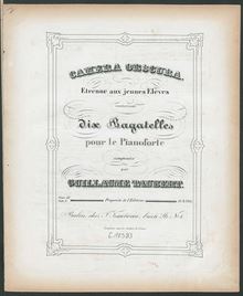Partition Nos.1-5 (Heft I), Camera obscura, Dix bagatelles, Taubert, Wilhelm