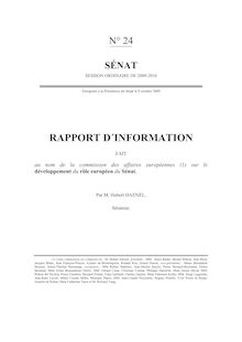 Rapport d'information fait au nom de la Commission des affaires européennes sur le développement du rôle européen du Sénat