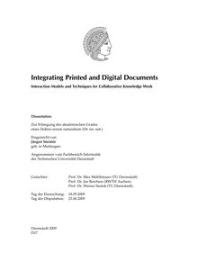 Integrating printed and digital documents [Elektronische Ressource] : interaction models and techniques for collaborative knowledge work / eingereicht von Jürgen Steimle