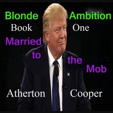 Blonde Ambition - Book One - Married to the Mob