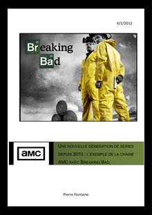 Breaking Bad et le renouveau des séries