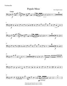 Partition violoncelles, Popule Meus, Improperias, F minor, Lamas, José Ángel