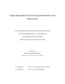 Image registration via entropy consideration and data fusion [Elektronische Ressource] / vorgelegt von Anthony Amankwah