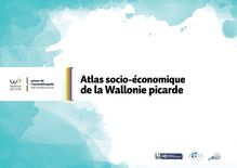 Données objectives du territoire Wallonie picarde - Atlas socio-économique 